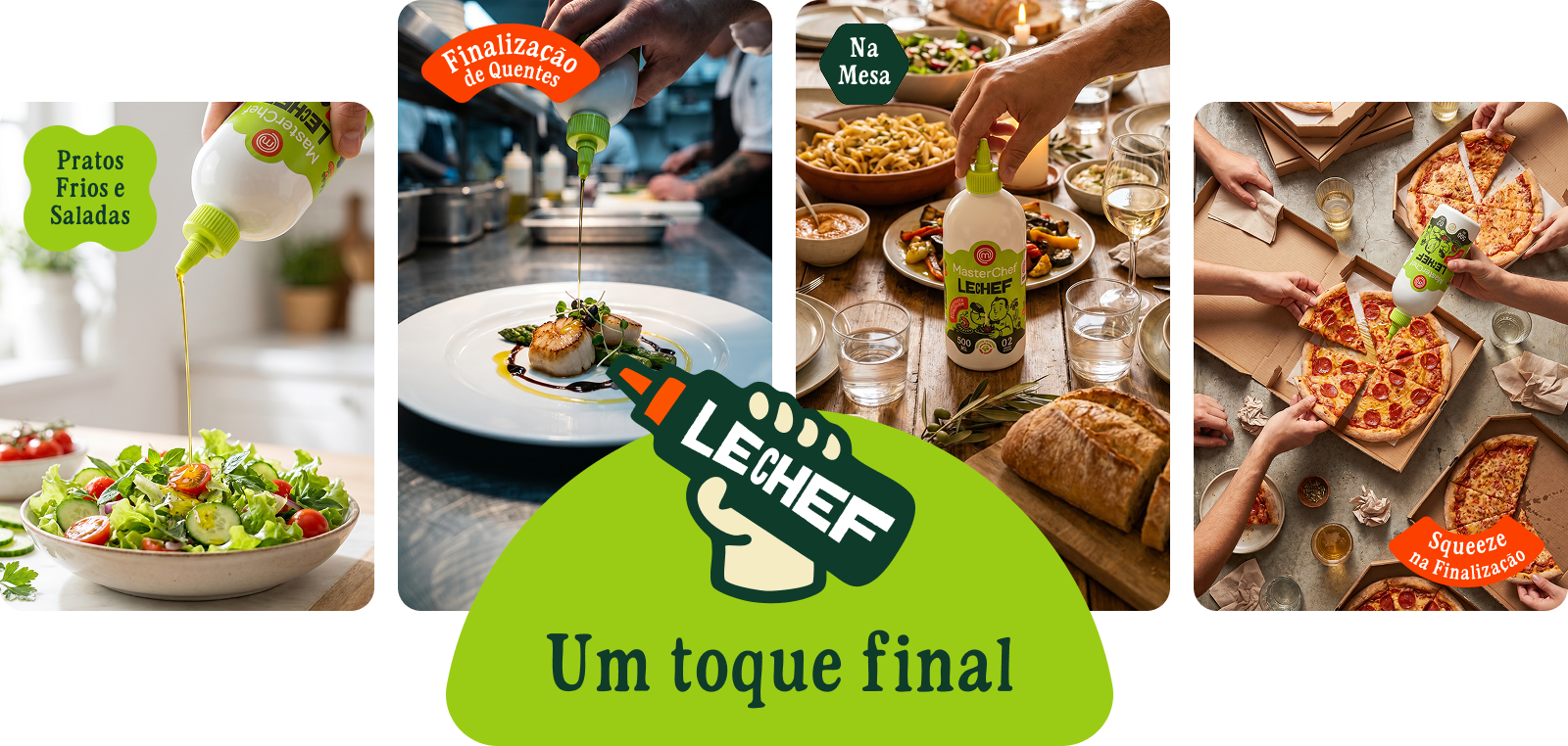 <span>O Momento de Brilhar:</span> Onde usar o seu Le Chef Finalizar